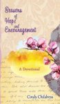 Seasons of Hope and Encouragement: A Devotional
