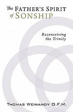 The Father's Spirit of Sonship: Reconceiving the Trinity