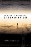 Subjectivity: The Hidden and Neglected Side of Human Nature