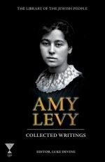 AMY LEVY: COLLECTED WRITINGS