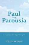 Paul and the Parousia