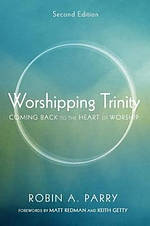 Worshipping Trinity, Second Edition