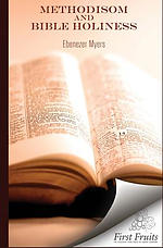 Methodism and Bible Holiness