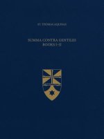 Summa Contra Gentiles, Books I & II (Latin-English Opera Omnia)