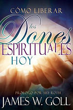 Cómo liberar los dones espirituales hoy