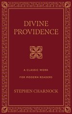 Divine Providence: A Classic Work for Modern Readers