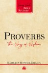 Proverbs: The Ways of Wisdom