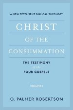 Christ of the Consummation, Volume 1
