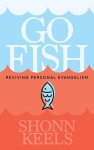 Go Fish: Reviving Personal Evangelism