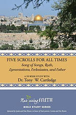 Five Scrolls for All Times: Song of Songs, Ruth, Lamentations, Ecclesiastes, and Esther