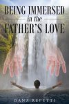 Being Immersed In The Father\'s Love