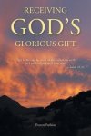 Receiving God\'s Glorious Gift