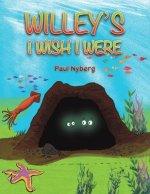 Willey\'s I Wish I Were