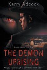 The Demon Uprising: A Christian Thriller
