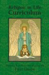 Religion in Life Curriculum First Grade Teachers Plan Book and Manual