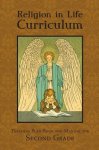 Religion in Life Curriculum Second Grade Teachers Plan Book and Manual