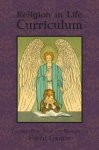 Religion in Life Curriculum Fifth Grade Teachers Plan Book and Manual