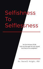 Selfishness to Selflessness