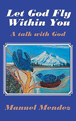 Let God Fly Within You: A Talk with God