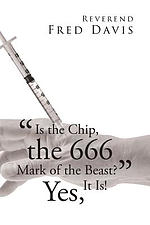 "is the Chip, the 666 Mark of the Beast?": Yes, It Is!