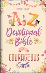 NLV The A to Z Devotional Bible for Courageous Girls
