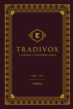 Tradivox Vol 3: Challoner Volume 3