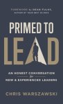 Primed to Lead: An Honest Conversation for New & Experienced Leaders