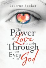 The Power of Love in and Through the Eyes of God