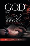God The Lover Of Your Soul: Relationship Not Religion