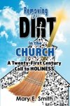 Removing the Dirt in the Church: A Twenty-First Century Call to Holiness