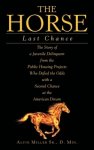 The Horse: Last Chance