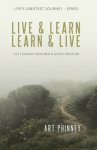 Live & Learn / Learn & Live: LIFE LESSONS FROM MEN & GODLY MENTORS