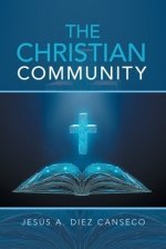 The Christian Community: Biblical Foundations