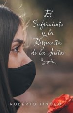 El Sufrimiento y la Respuesta de los Justos