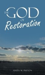 The God of Restoration