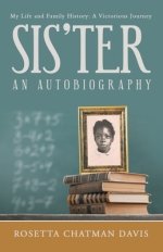 SIS'TER: AN AUTOBIOGRAPHY