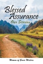 Blessed Assurance: Our Stories