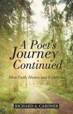 A Poet's Journey Continued: More Faith, Humor, and Reflections