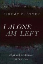 I Alone Am Left