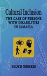 Cultural Inclusion: The Case of Persons with Disabilities in Jamaica