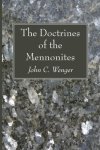 The Doctrines of the Mennonites