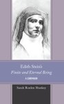 Edith Stein\'s Finite And Eternal Being