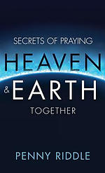 Secrets of Praying Heaven and Earth Together