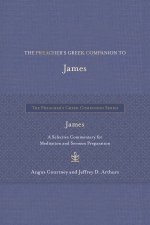Preacher's Greek Companion to James