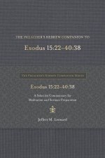Preacher's Hebrew Companion to Exodus 15:22--40:38
