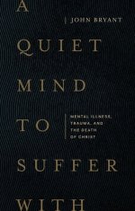 A Quiet Mind to Suffer With