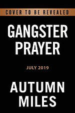 Gangster Prayer: Relentlessly Pursuing God with Passion and Great Expectation