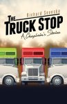 The Truck Stop: A Chaplain's Stories