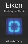 Eikon: The image of Christ