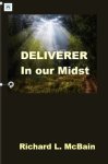 Deliverer In Our Midst